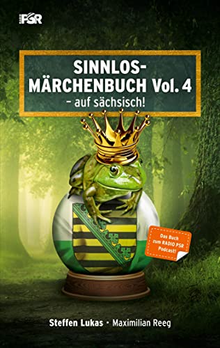 Stock image for Sinnlos-Mrchenbuch Vol. 4: - auf schsisch (German Edition) for sale by Lucky's Textbooks