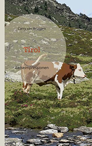 9783756840694: Tirol: Reiseimpressionen