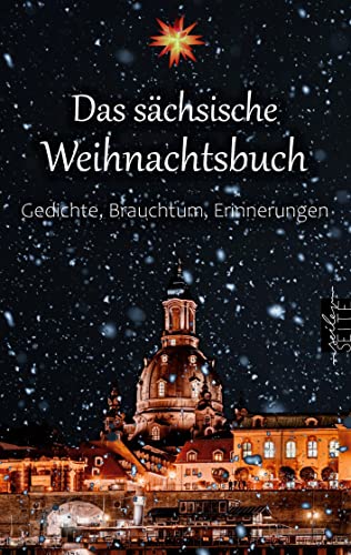 9783756842629: Das schsische Weihnachtsbuch: Gedichte, Brauchtum, Erinnerungen