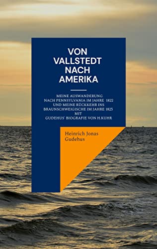 Imagen de archivo de Von Vallstedt nach Amerika a la venta por PBShop.store US