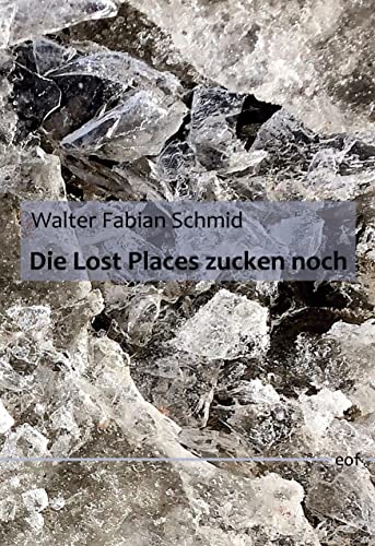 Stock image for Die Lost Places zucken noch for sale by GreatBookPrices