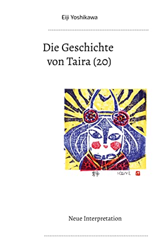 Stock image for Die Geschichte von Taira (20): Neue Interpretation (German Edition) for sale by Lucky's Textbooks