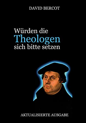 Stock image for W?rden die Theologen sich bitte setzen for sale by PBShop.store US