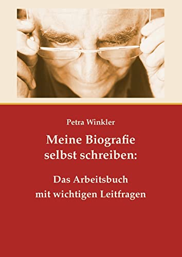 Stock image for Meine Biografie selbst schreiben: Das Arbeitsbuch mit wichtigen Leitfragen (German Edition) for sale by Ria Christie Collections