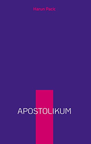 Beispielbild fr Apostolikum : Apostolisches Credo und Markus' Evangelium zum Verkauf von Buchpark