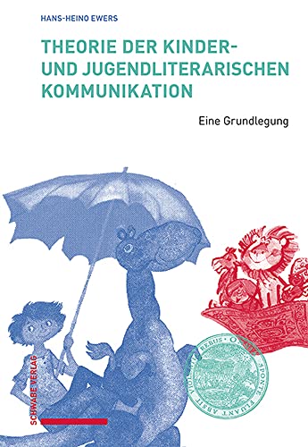 Beispielbild fr Theorie der kinder- und jugendliterarischen Kommunikation: Eine Grundlegung zum Verkauf von medimops