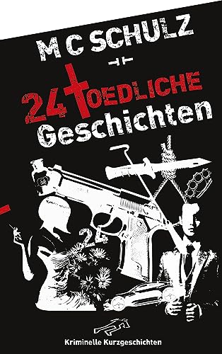 Stock image for 24 Toedliche Geschichten for sale by medimops