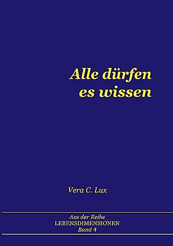 Stock image for Alle drfen es wissen (Lebensdimensionen) for sale by medimops