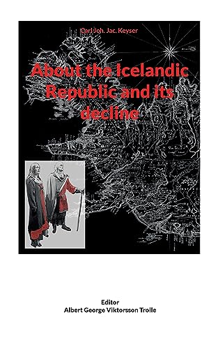 Imagen de archivo de About the Icelandic Republic and its decline (Paperback) a la venta por Grand Eagle Retail