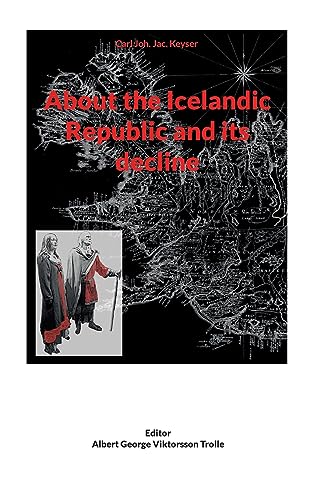 9783757845612: About the Icelandic Republic and its decline
