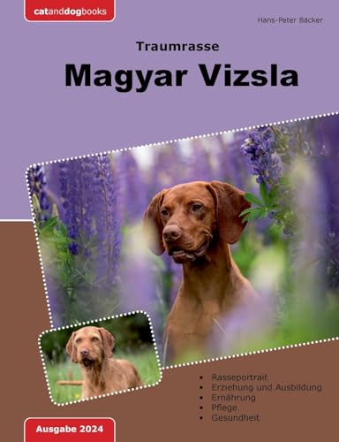 Stock image for Traumrasse: Magyar Vizsla (German Edition) for sale by California Books