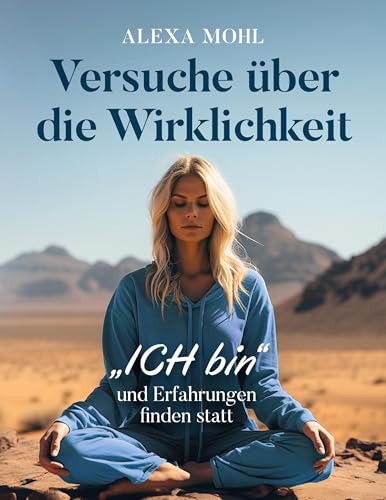 Stock image for Versuche ber die Wirklichkeit for sale by BuchWeltWeit Ludwig Meier e.K.