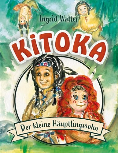 Beispielbild fr Kitoka - der kleine Huptlingssohn zum Verkauf von Blackwell's