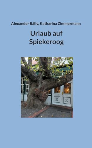 Imagen de archivo de Urlaub auf Spiekeroog (German Edition) a la venta por California Books