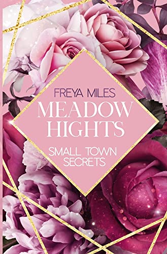 Beispielbild fr MEADOW HIGHTS: Small Town Secrets zum Verkauf von medimops