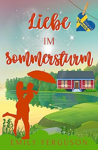 Beispielbild fr Liebe im Sommersturm (Liebe auf Schwedisch) zum Verkauf von medimops