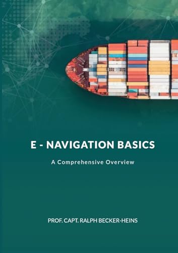 Beispielbild fr E - NAVIGATION BASICS : A Comprehensive Overview zum Verkauf von Buchpark