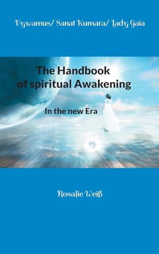 Beispielbild fr The Handbook of spiritual Awakening: In the new Era zum Verkauf von GreatBookPrices