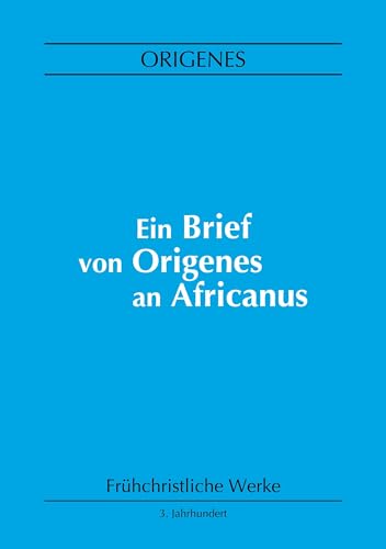 Imagen de archivo de Ein Brief von Origenes an Africanus (Paperback) a la venta por Grand Eagle Retail