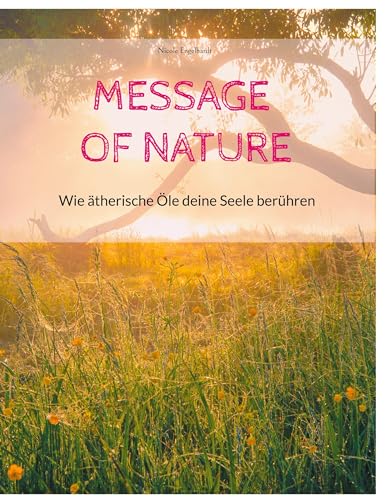 Stock image for Message of Nature for sale by BuchWeltWeit Ludwig Meier e.K.