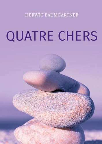 Stock image for Quatre chers for sale by California Books