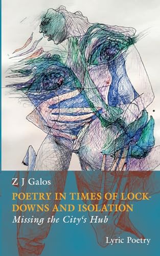 Stock image for Poetry in Times of Lockdowns and Isolation (Paperback) for sale by Grand Eagle Retail