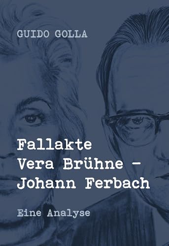 9783758376344: Fallakte Vera Brhne - Johann Ferbach: Eine Analyse