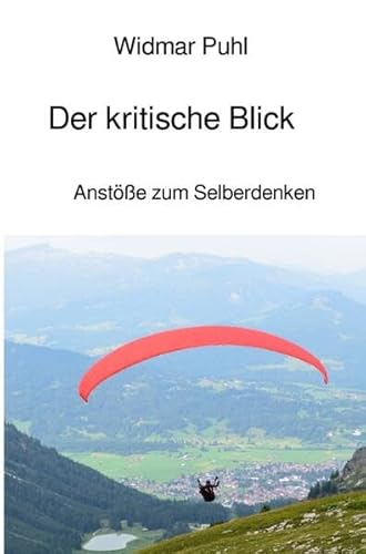 Stock image for Der kritische Blick for sale by BuchWeltWeit Ludwig Meier e.K.