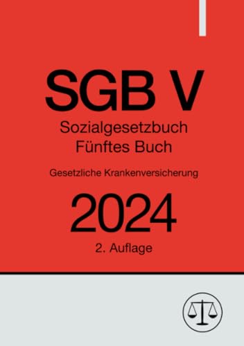 Beispielbild fr Sozialgesetzbuch - Fnftes Buch - SGB V - Gesetzliche Krankenversicherung 2024 zum Verkauf von AHA-BUCH GmbH