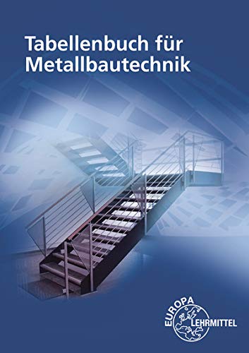 Beispielbild fr Tabellenbuch fr Metallbautechnik zum Verkauf von GreatBookPrices