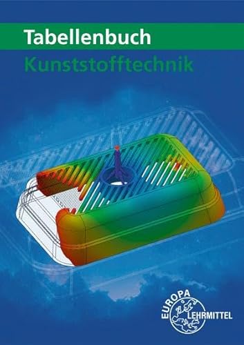 Stock image for Tabellenbuch Kunststofftechnik for sale by Revaluation Books