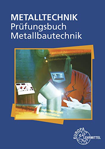 Beispielbild fr Prfungsbuch Metallbautechnik zum Verkauf von Blackwell's
