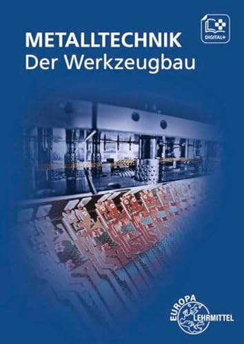 Stock image for Der Werkzeugbau - Metalltechnik Fachbildung for sale by GreatBookPrices