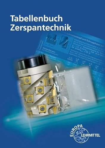 Imagen de archivo de Tabellenbuch Zerspantechnik a la venta por Revaluation Books