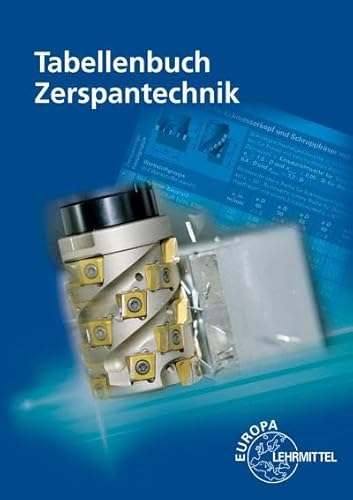 Stock image for Tabellenbuch Zerspantechnik for sale by Revaluation Books