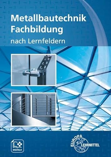 9783758513176: Metallbautechnik Fachbildung: nach Lernfeldern