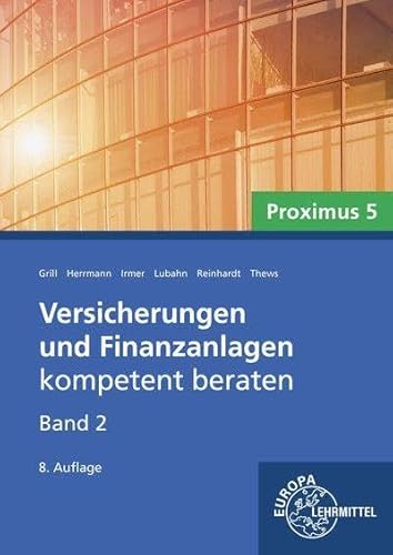 Stock image for Versicherungen und Finanzanlagen, Band 2, Proximus 5 for sale by Jasmin Berger