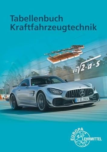 Stock image for Tabellenbuch Kraftfahrzeugtechnik mit Formelsammlung for sale by GreatBookPrices