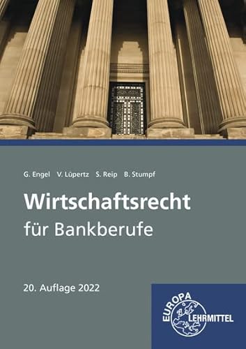 Stock image for Wirtschaftsrecht fr Bankberufe: Gesetze - Verordnungen - Vereinbarungen for sale by Jasmin Berger