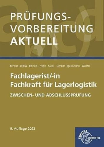 Stock image for Prfungsvorbereitung aktuell - Fachlagerist/-in Fachkraft fr Lagerlogistik for sale by GreatBookPrices