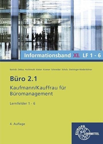 Stock image for Bro 2.1 Informationsband XL, Lernfelder 1-6: Kaufmann/Kauffrau fr Bromanagement for sale by Revaluation Books