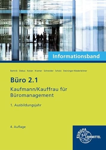 Beispielbild fr Bro 2.1- Informationsband - 1. Ausbildungsjahr : Kaufmann / Kauffrau fr Bromanagement zum Verkauf von Buchpark