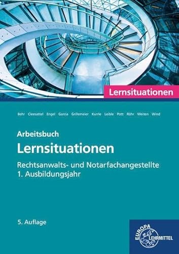 9783758575389: Rechtsanwalts- und Notarfachangestellte, Lernsituationen 1. Ausbildungsjahr: Arbeitsbuch