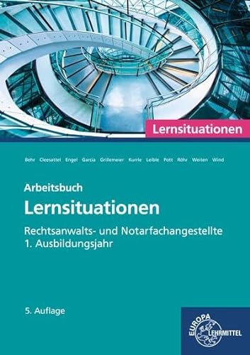 Stock image for Rechtsanwalts- und Notarfachangestellte, Lernsituationen 1. Ausbildungsjahr for sale by GreatBookPrices
