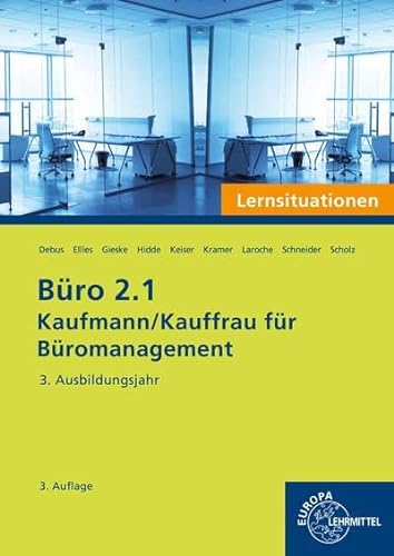9783758577239: Bro 2.1 - Lernsituationen - 3. Ausbildungsjahr: Kaufmann/Kauffrau fr Bromanagement