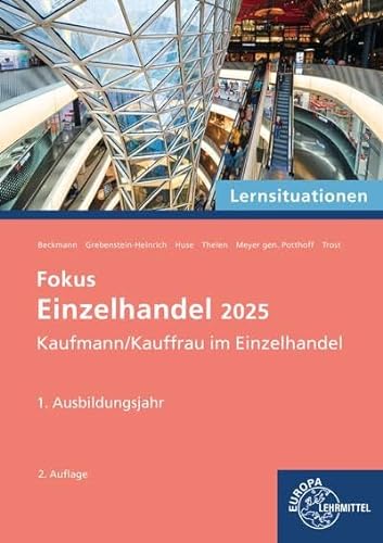 Stock image for Lernsituationen Fokus Einzelhandel 2025, 1. Ausbildungsjahr for sale by GreatBookPrices