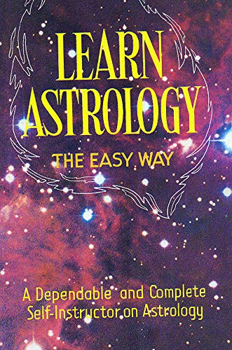 Stock image for Learn Astrology: The Easy Way for sale by WorldofBooks