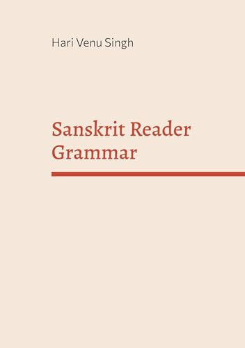 Beispielbild fr Sanskrit Reader Grammar zum Verkauf von Smartbuy