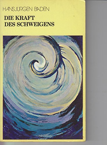 Imagen de archivo de Die Kraft des Schweigens a la venta por medimops
