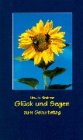 Stock image for Glck und Segen : zum Geburtstag. Fundus-Taschenbuch ; 902 for sale by Antiquariat Buchhandel Daniel Viertel